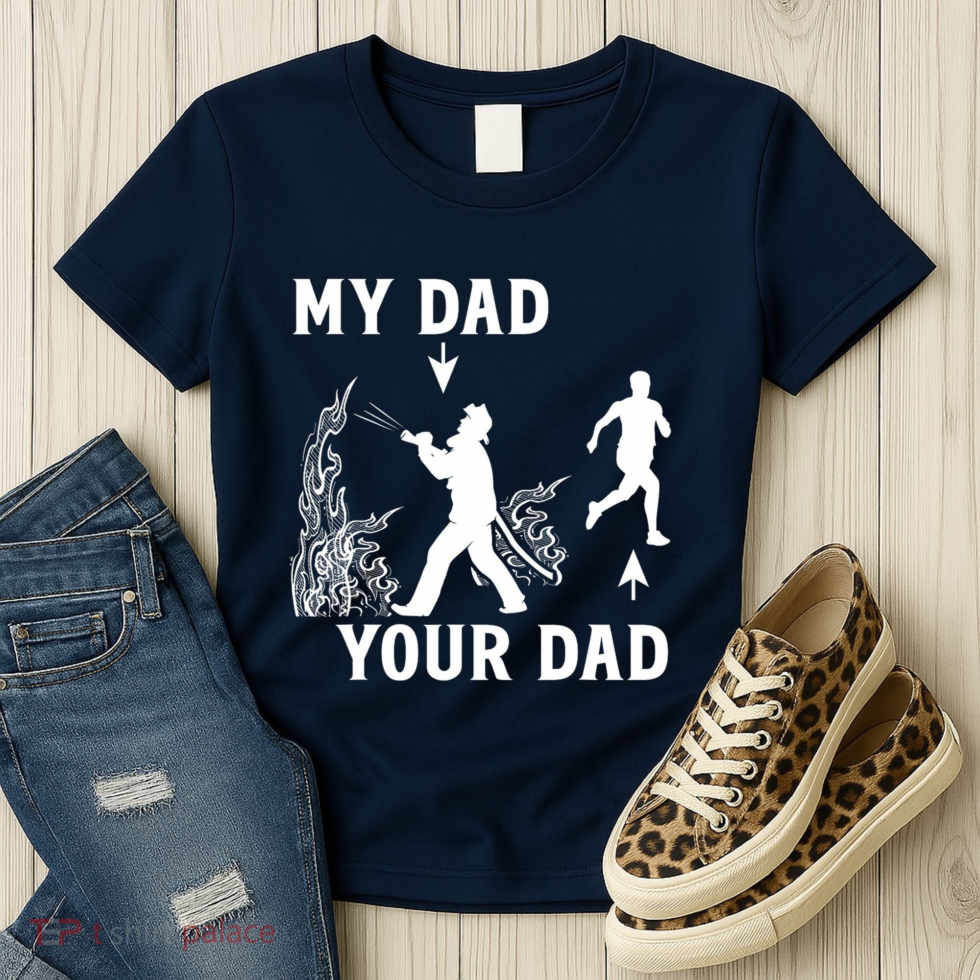 Captain Firefighter Father Funny Fireman Dad My Dad Your Dad Women's T-Shirt