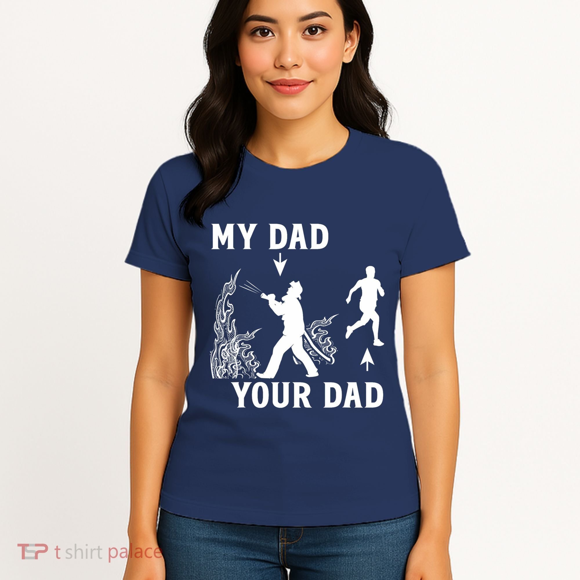 Captain Firefighter Father Funny Fireman Dad My Dad Your Dad Women's T-Shirt
