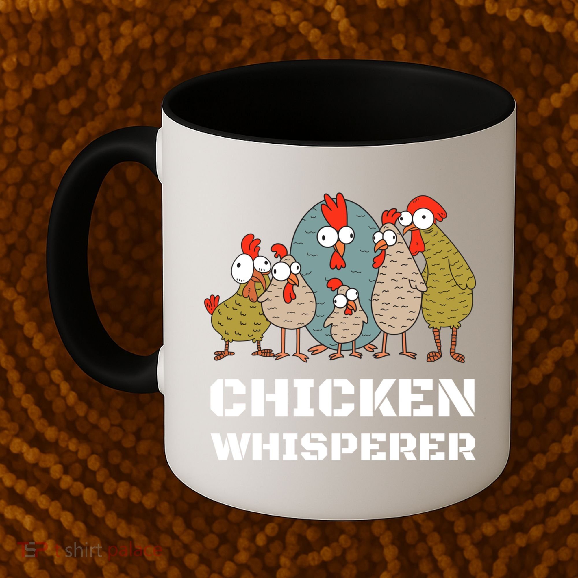 Chickens: For Farmers Chicken Keepers And Chicken Whisperer Cute Gift Coffee Mug