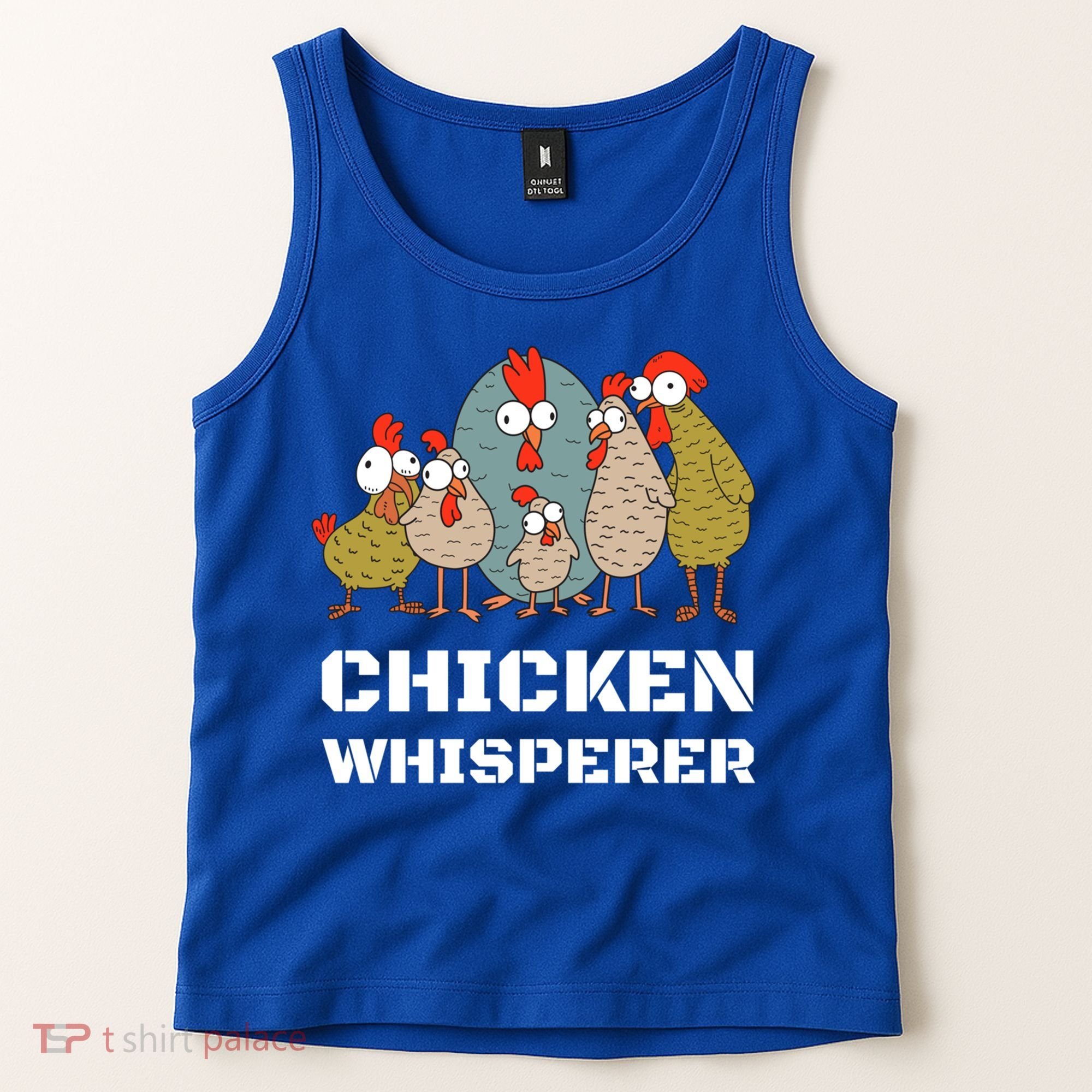 Chickens: For Farmers Chicken Keepers And Chicken Whisperer Cute Gift Tank Top