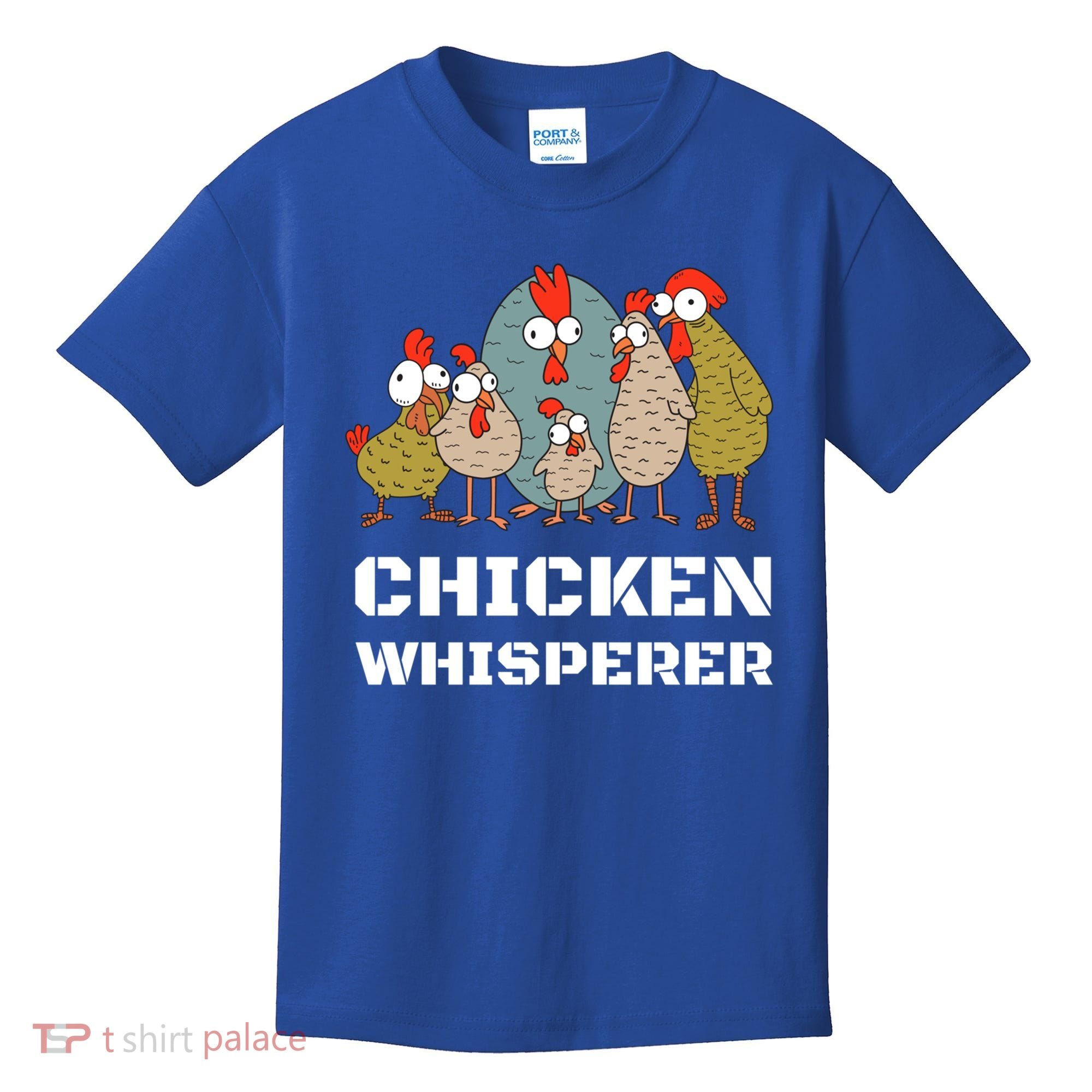Chickens: For Farmers Chicken Keepers And Chicken Whisperer Cute Gift Kids T-Shirt
