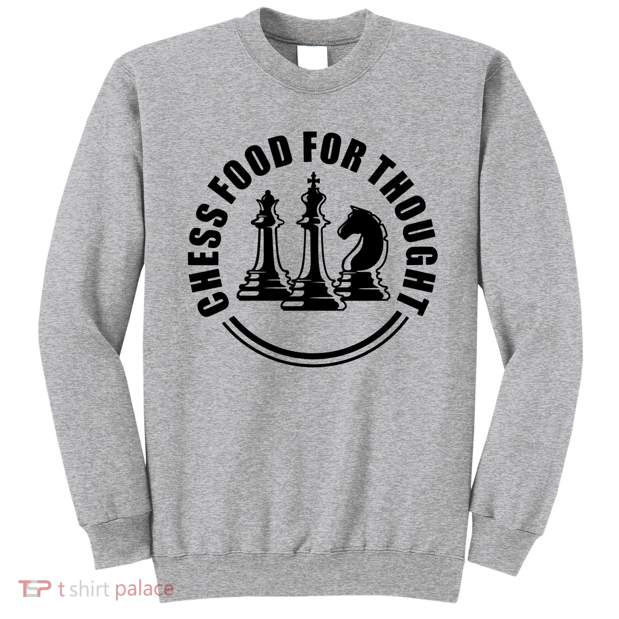 Chess Food For Thought Sweatshirt