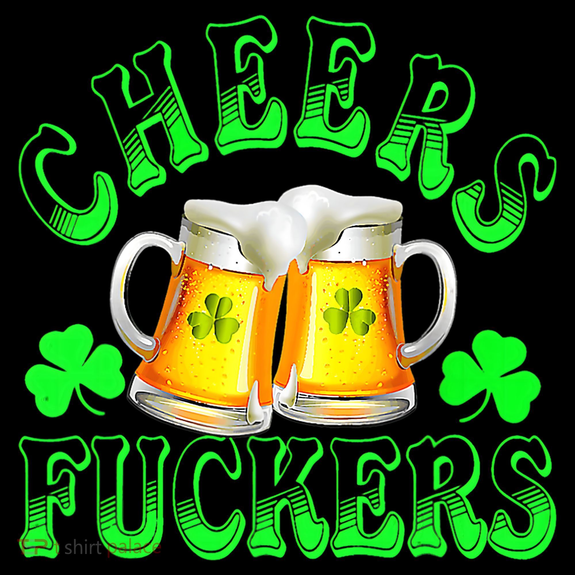 Cheers Fuckers Funny St Patricks Day Irish Drinking Women's Hoodie