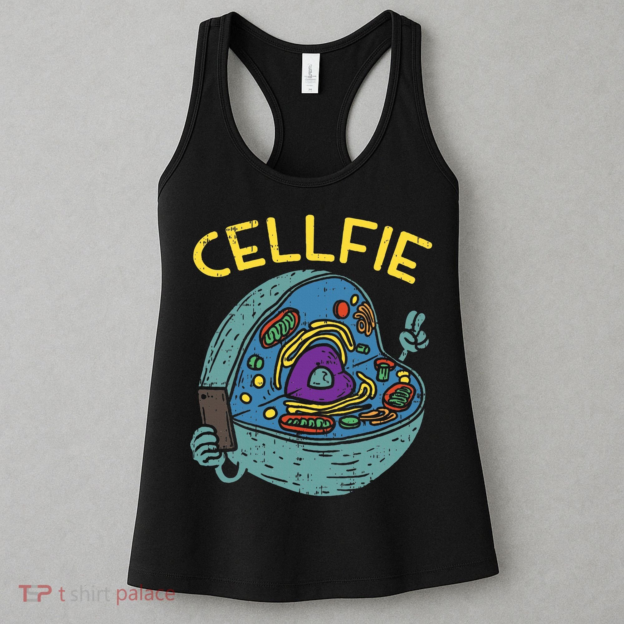 Cell Fie Funny Cellfie Selfie Science Biology Teacher Women's Tank Top