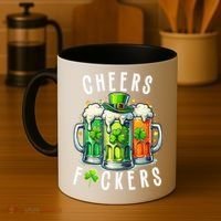 Cheers Fuckers Funny St Patricks Day Irish Drinking Coffee Mug thumb 4