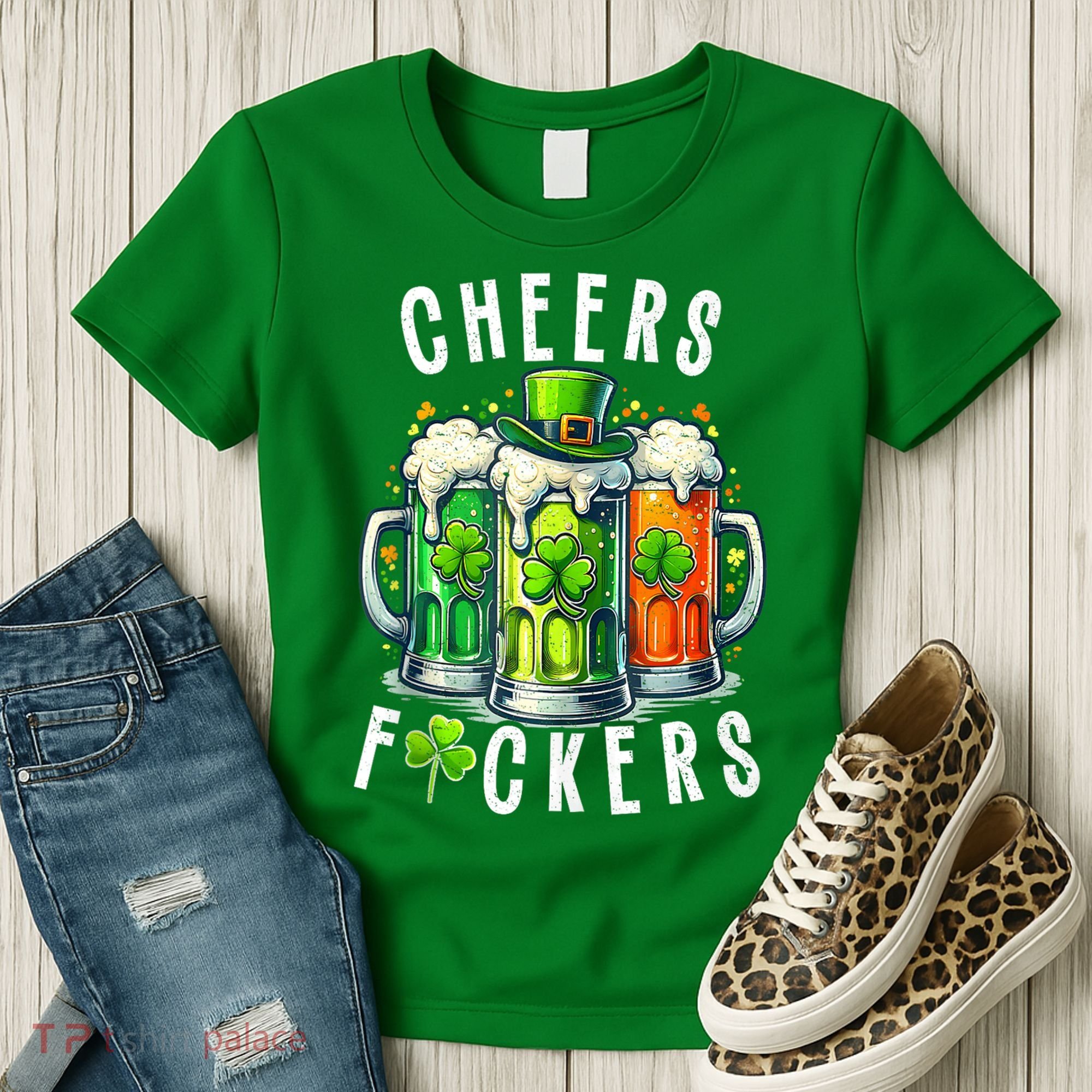 Cheers Fuckers Funny St Patricks Day Irish Drinking Women's T-Shirt
