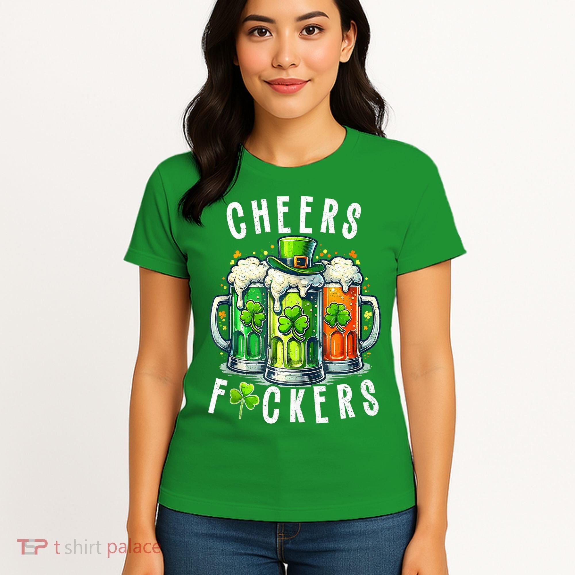 Cheers Fuckers Funny St Patricks Day Irish Drinking Women's T-Shirt
