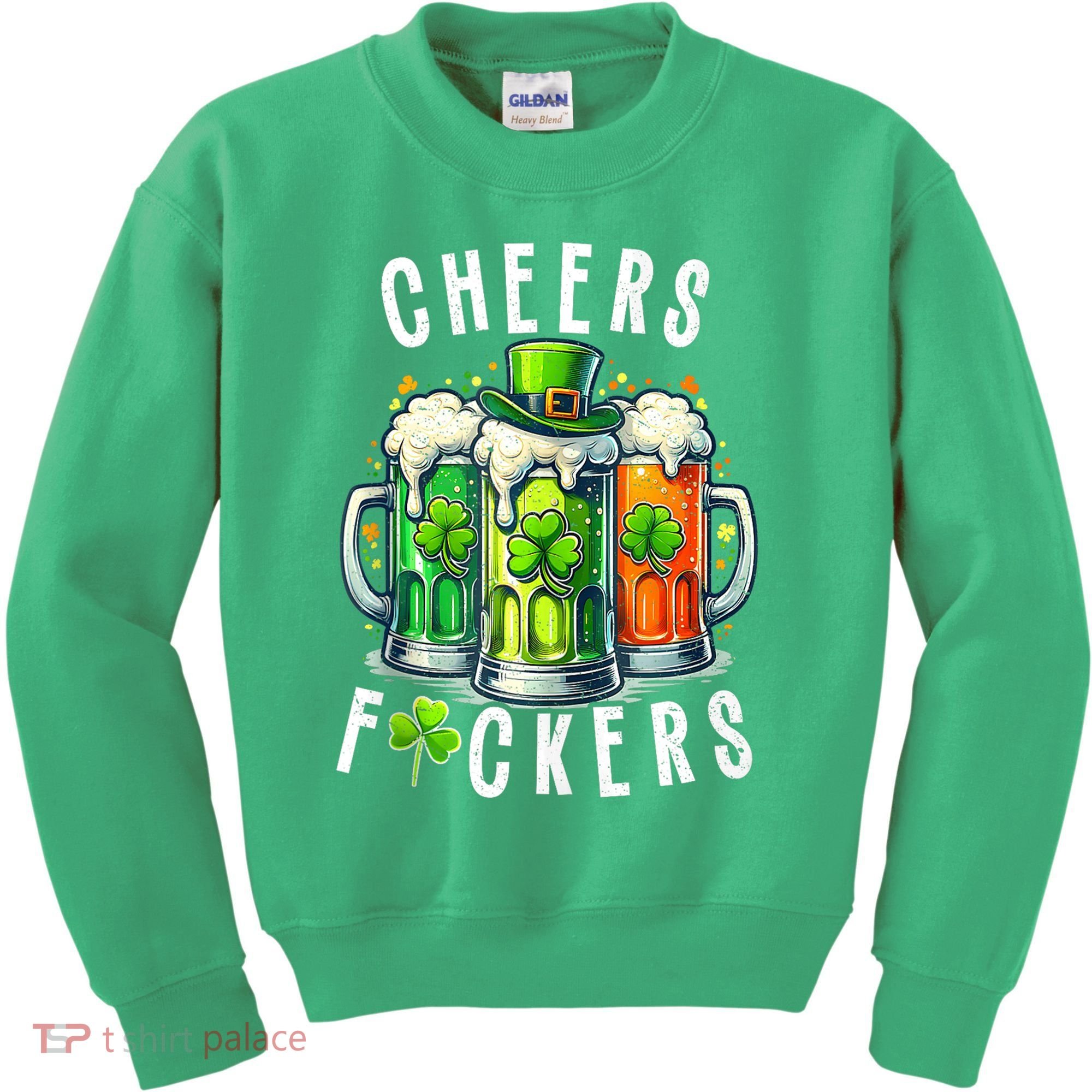 Cheers Fuckers Funny St Patricks Day Irish Drinking Kids Sweatshirt