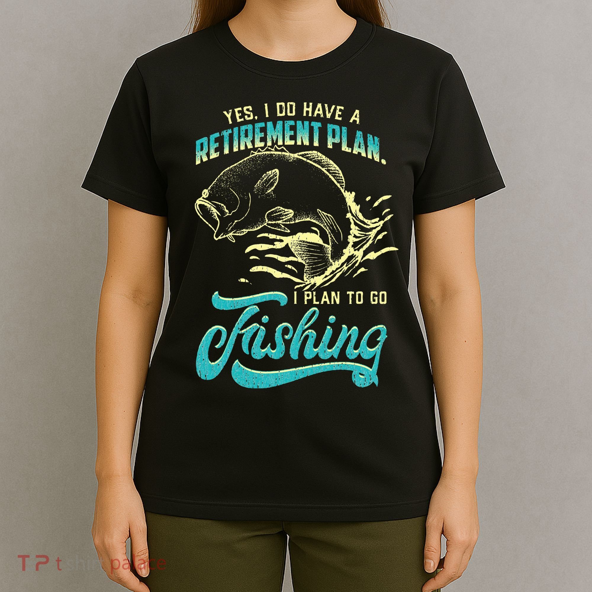 Cute Funny Fishing Retirement Plan Is Fishing T-Shirt