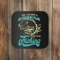 Cute Funny Fishing Retirement Plan Is Fishing Coaster thumb 0