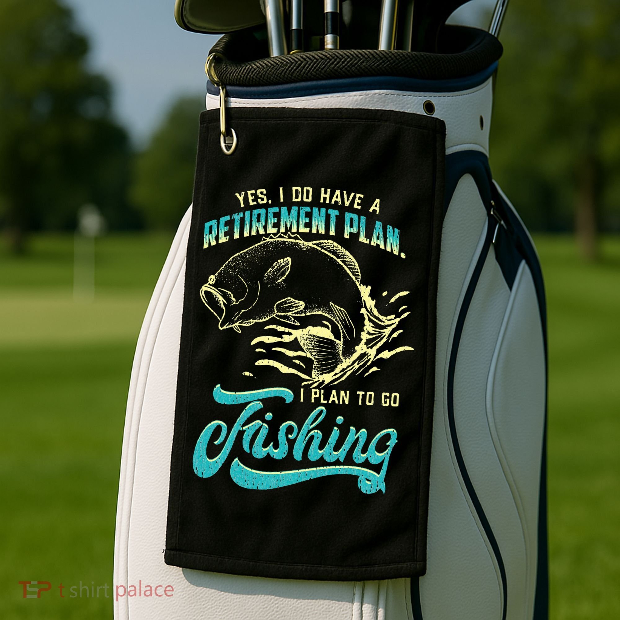 Cute Funny Fishing Retirement Plan Is Fishing Golf Towel