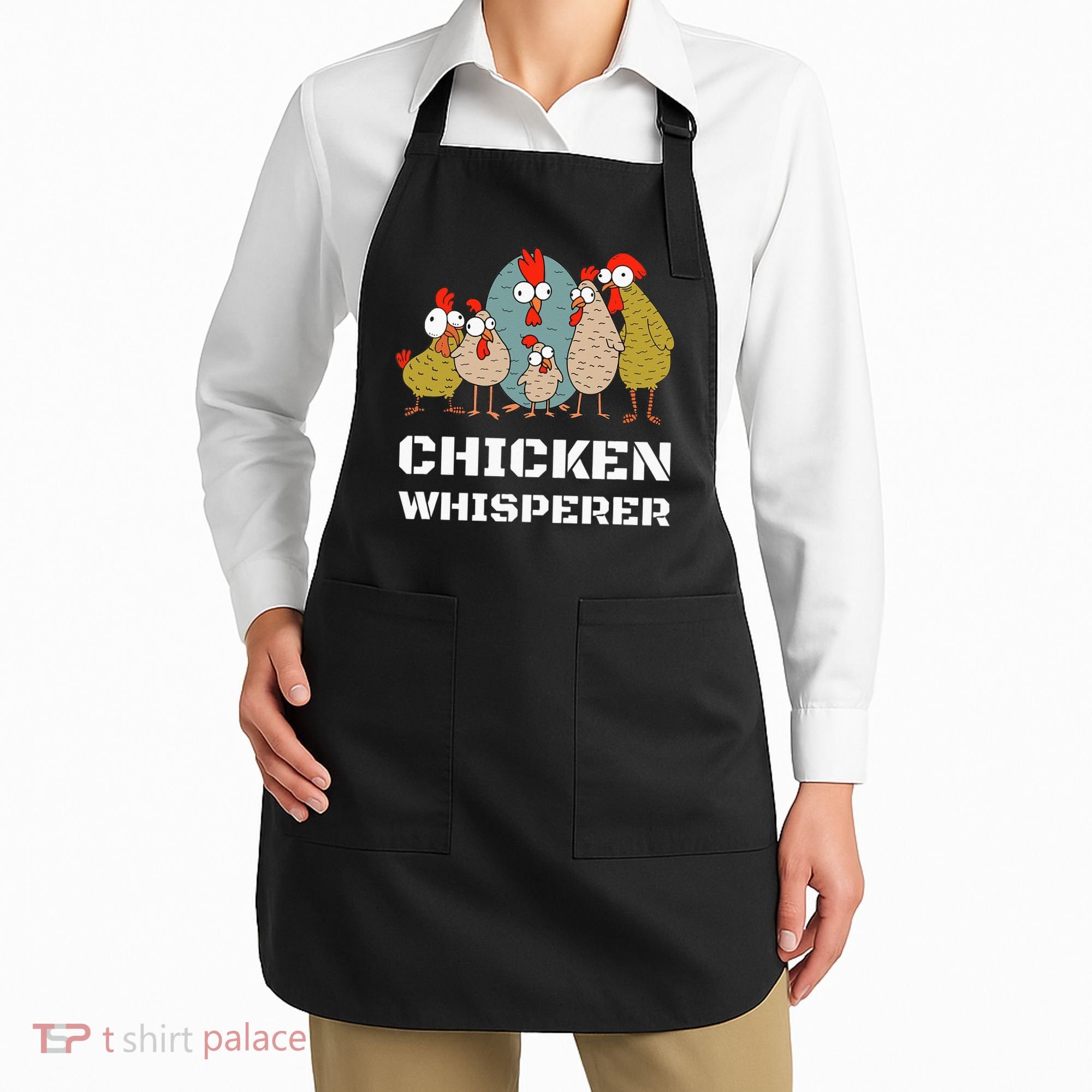 Chickens For Farmers Chicken Keepers & Chicken Whisperer Apron