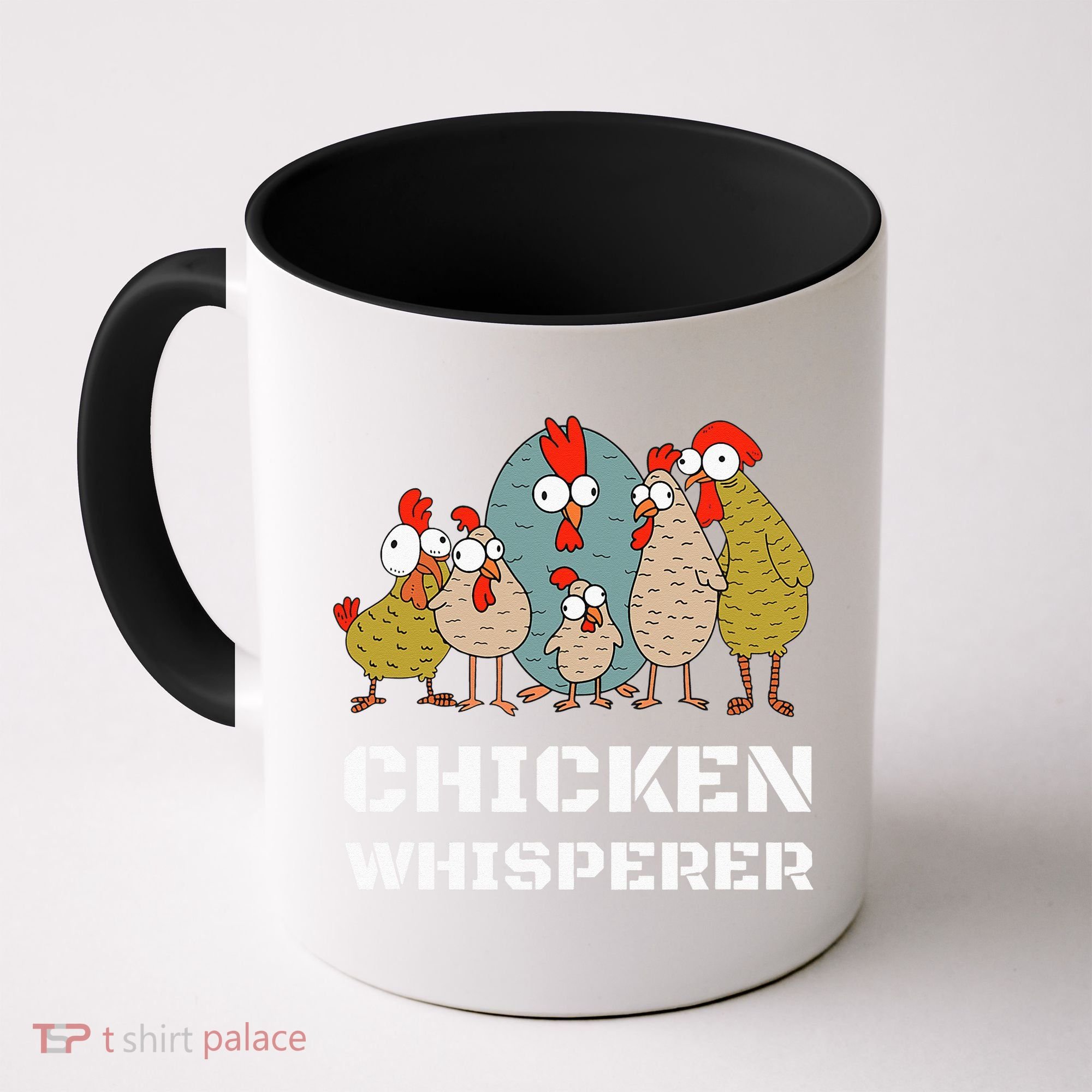 Chickens For Farmers Chicken Keepers & Chicken Whisperer Coffee Mug