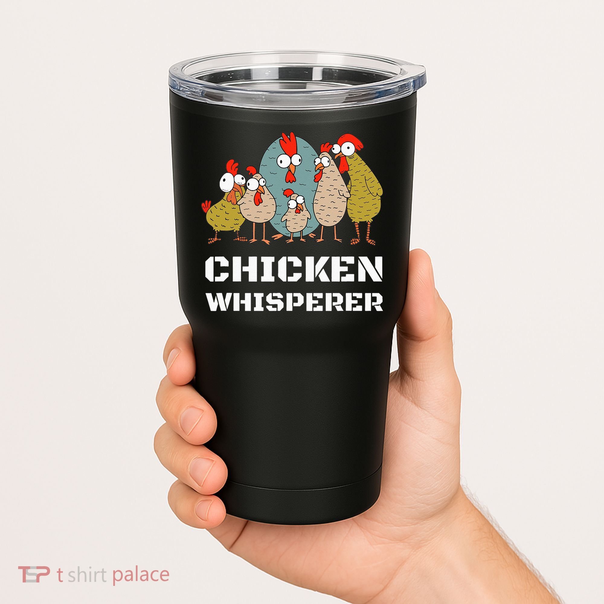 Chickens For Farmers Chicken Keepers & Chicken Whisperer Tumbler