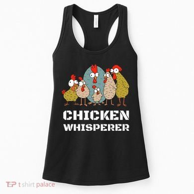 Chickens For Farmers Chicken Keepers & Chicken Whisperer Women's Tank Top