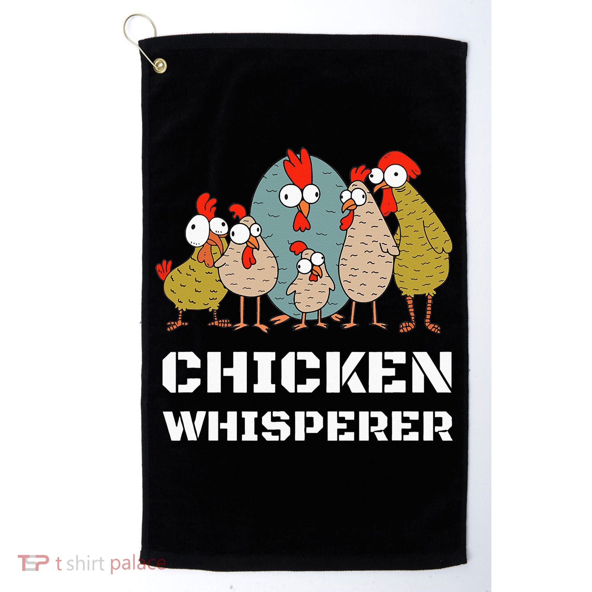 Chickens For Farmers Chicken Keepers & Chicken Whisperer Golf Towel
