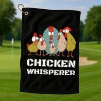Chickens For Farmers Chicken Keepers & Chicken Whisperer Golf Towel thumb 1