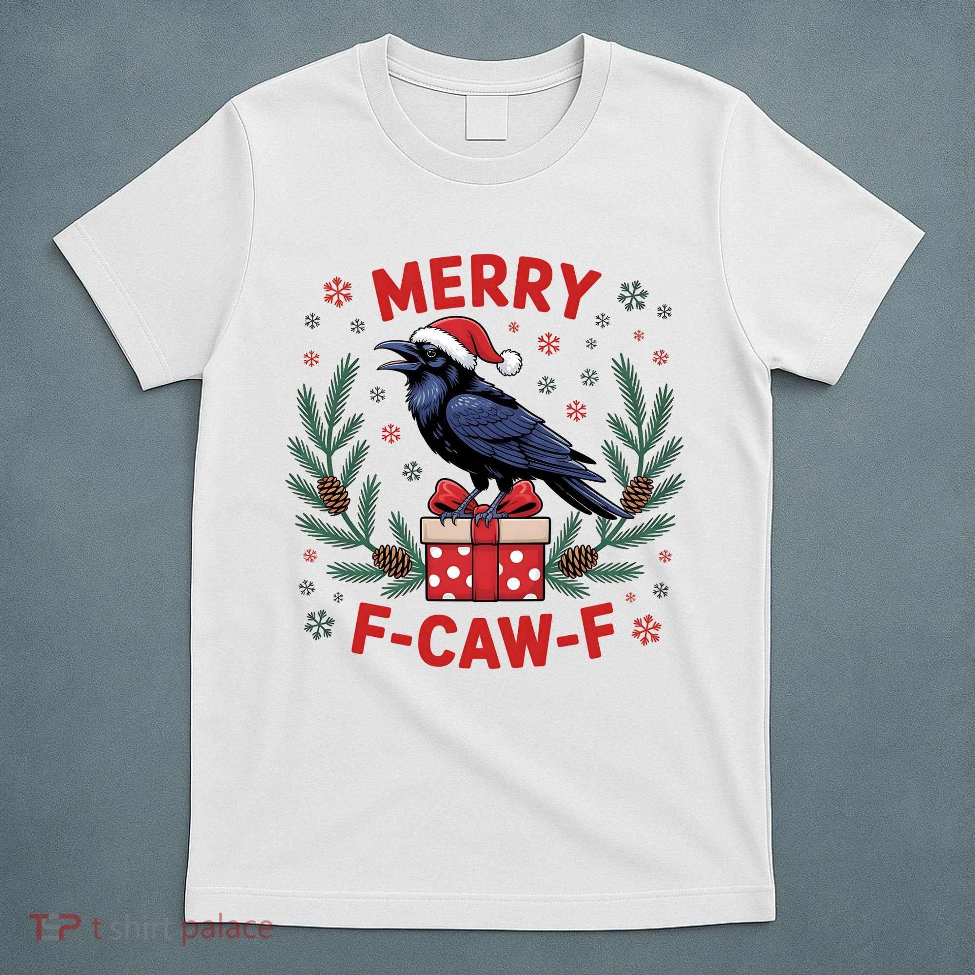 Christmas F-Caw-F Funny Raven XMas T-Shirt