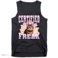 Certified Freak Funny Cat Joke Meme Cement Cursed Cat Tank Top thumb 0