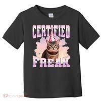 Certified Freak Funny Cat Joke Meme Cement Cursed Cat Toddler T-Shirt thumb 0