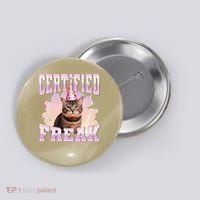 Certified Freak Funny Cat Joke Meme Cement Cursed Cat Button thumb 0