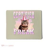 Certified Freak Funny Cat Joke Meme Cement Cursed Cat Mousepad thumb 0