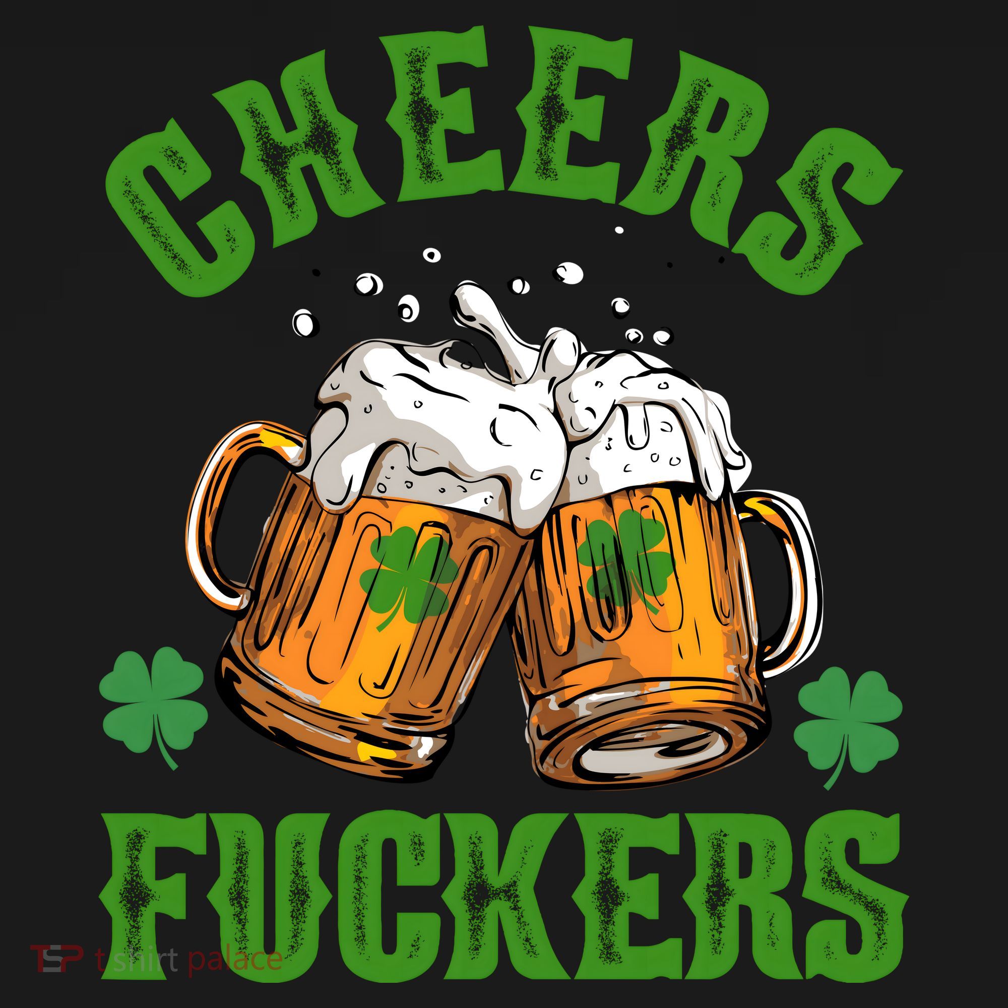 Cheers Fuckers Funny St Patrick's Day Beer Backpack