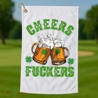 Cheers Fuckers Funny St Patrick's Day Beer Golf Towel thumb 1