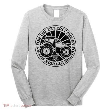 ClarksonS Farm For The Utterly Mucky Long Sleeve Shirt