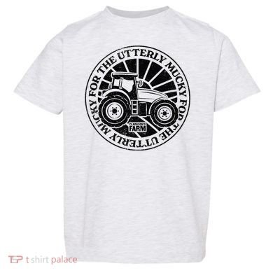 ClarksonS Farm For The Utterly Mucky Toddler T-Shirt