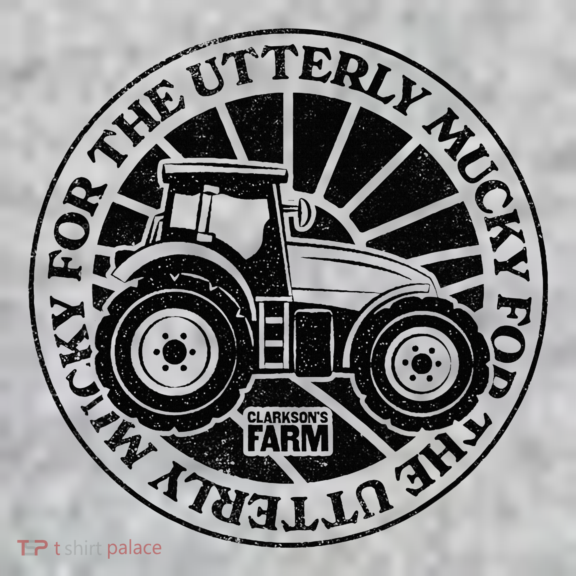 ClarksonS Farm For The Utterly Mucky Toddler T-Shirt