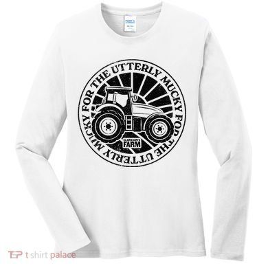 ClarksonS Farm For The Utterly Mucky Women's Long Sleeve Shirt