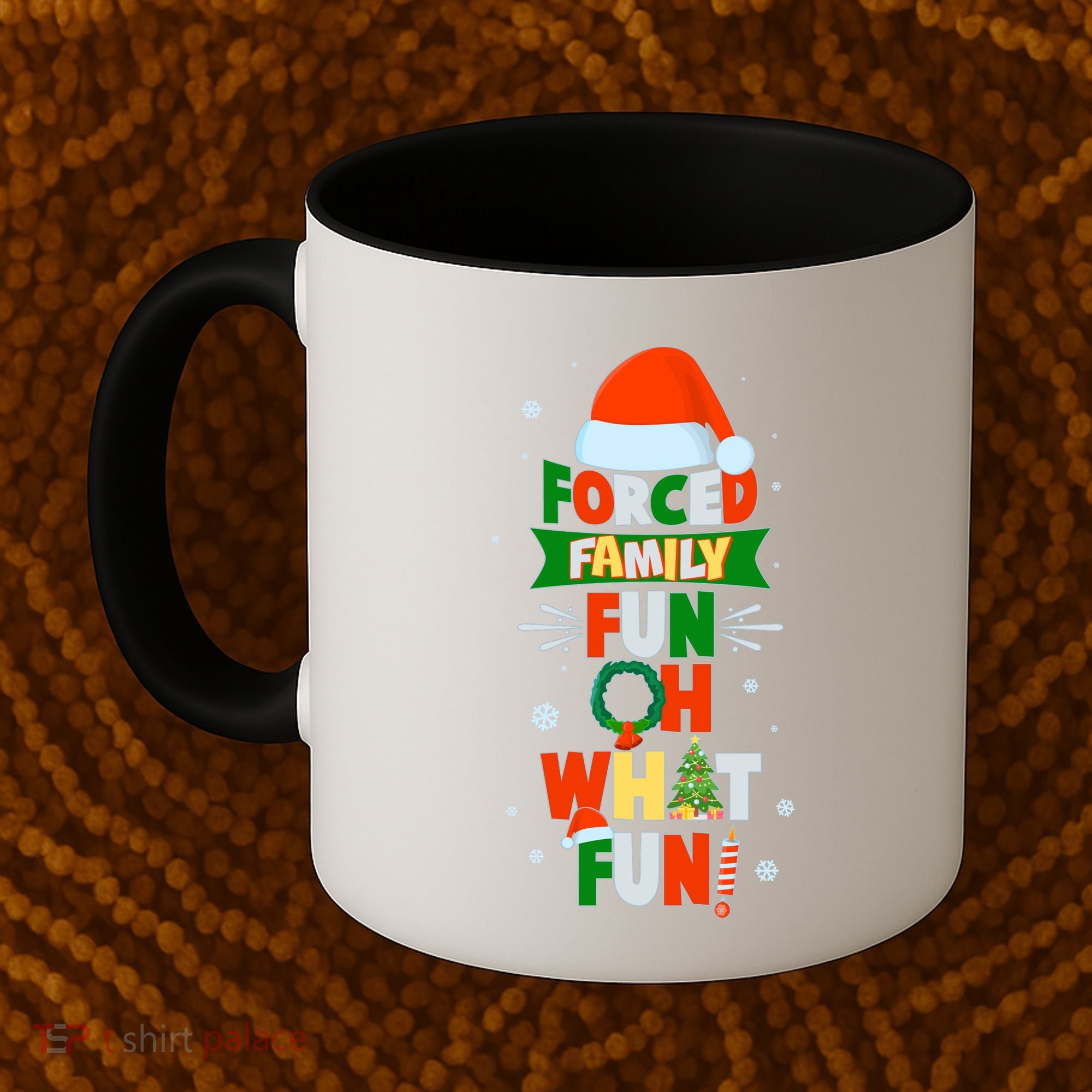 Christmas Forced Family Fun Oh What Fun Coffee Mug