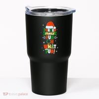 Christmas Forced Family Fun Oh What Fun Tumbler thumb 0