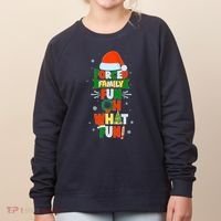 Christmas Forced Family Fun Oh What Fun Women's Sweatshirt thumb 0