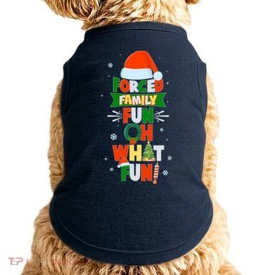Christmas Forced Family Fun Oh What Fun Doggie Tank