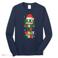 Christmas Forced Family Fun Oh What Fun Long Sleeve Shirt thumb 0