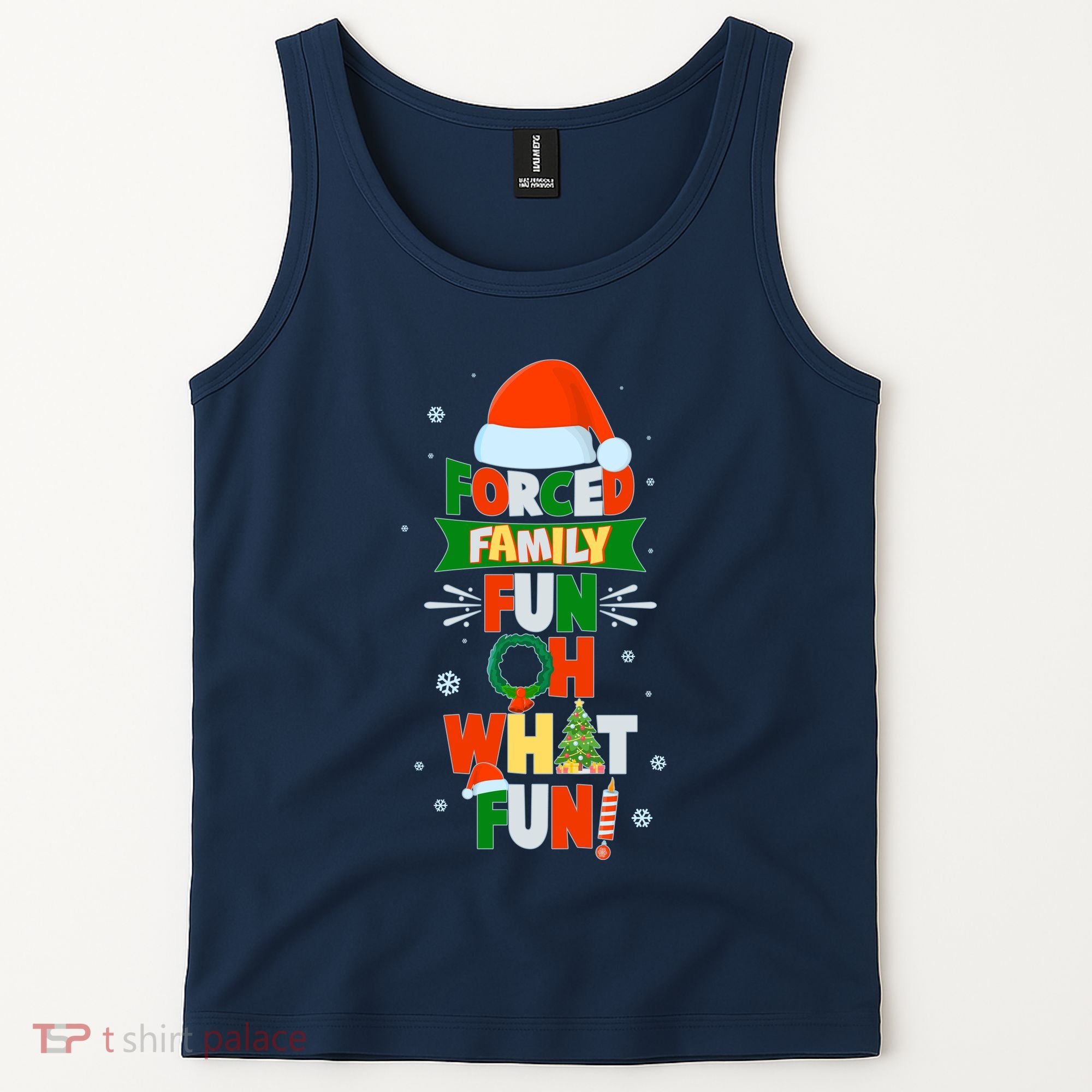 Christmas Forced Family Fun Oh What Fun Tank Top