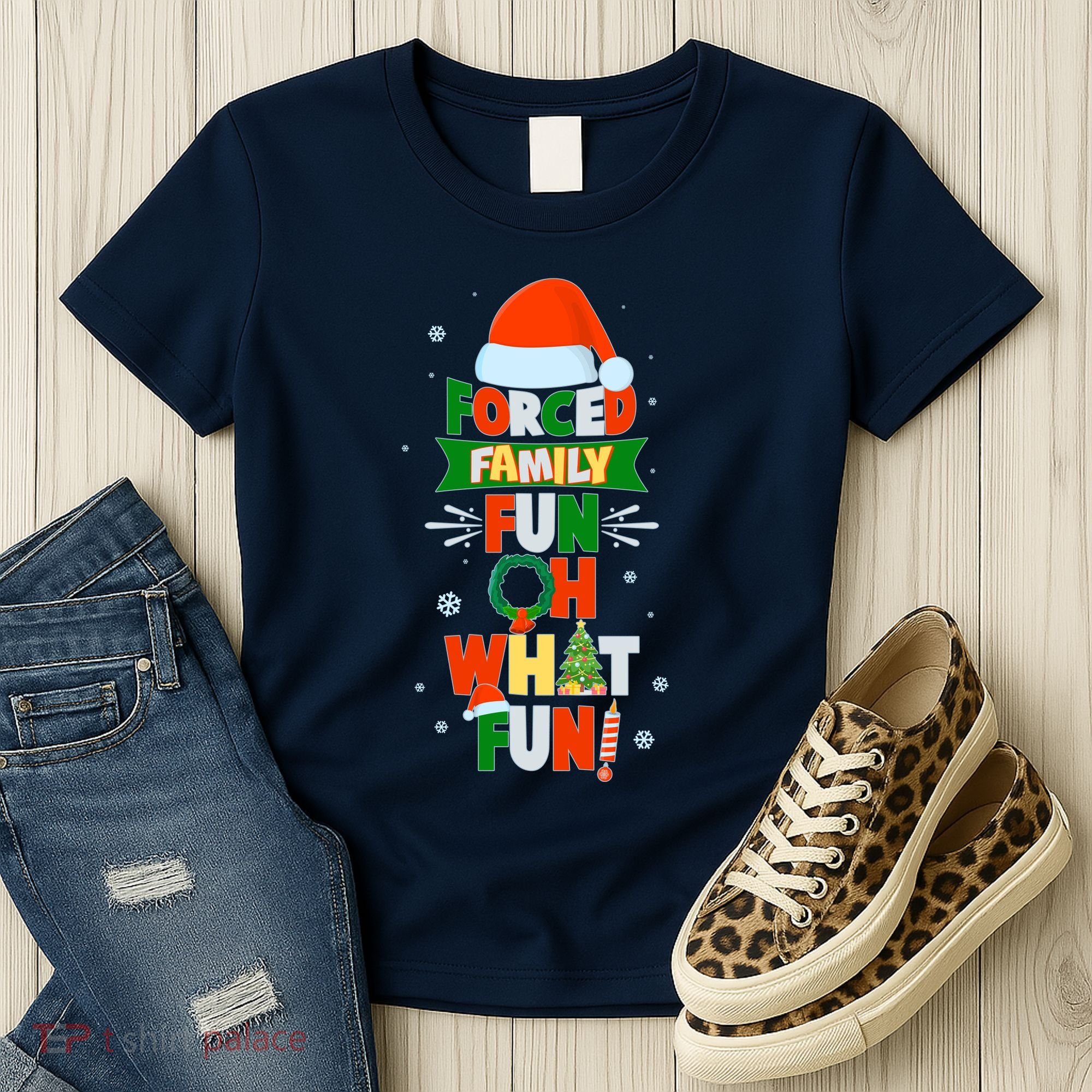 Christmas Forced Family Fun Oh What Fun Women's T-Shirt