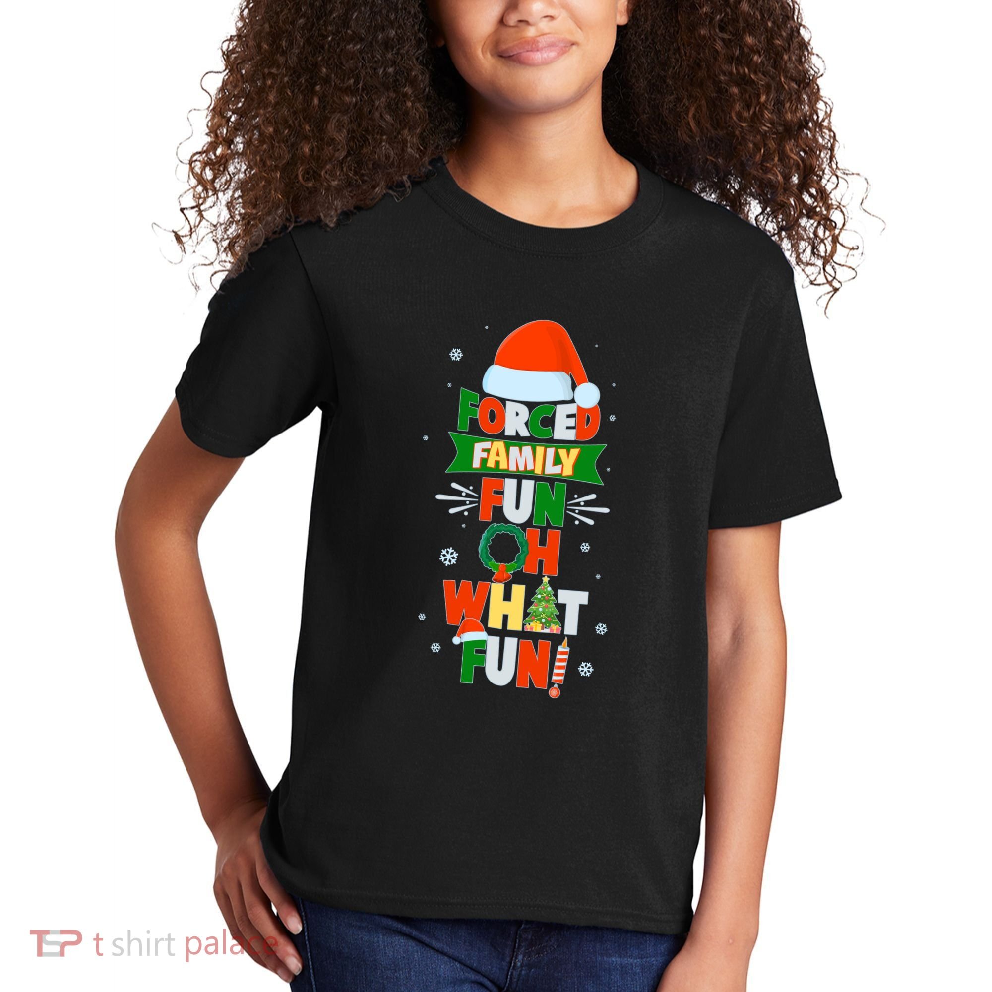 Christmas Forced Family Fun Oh What Fun Kids T-Shirt