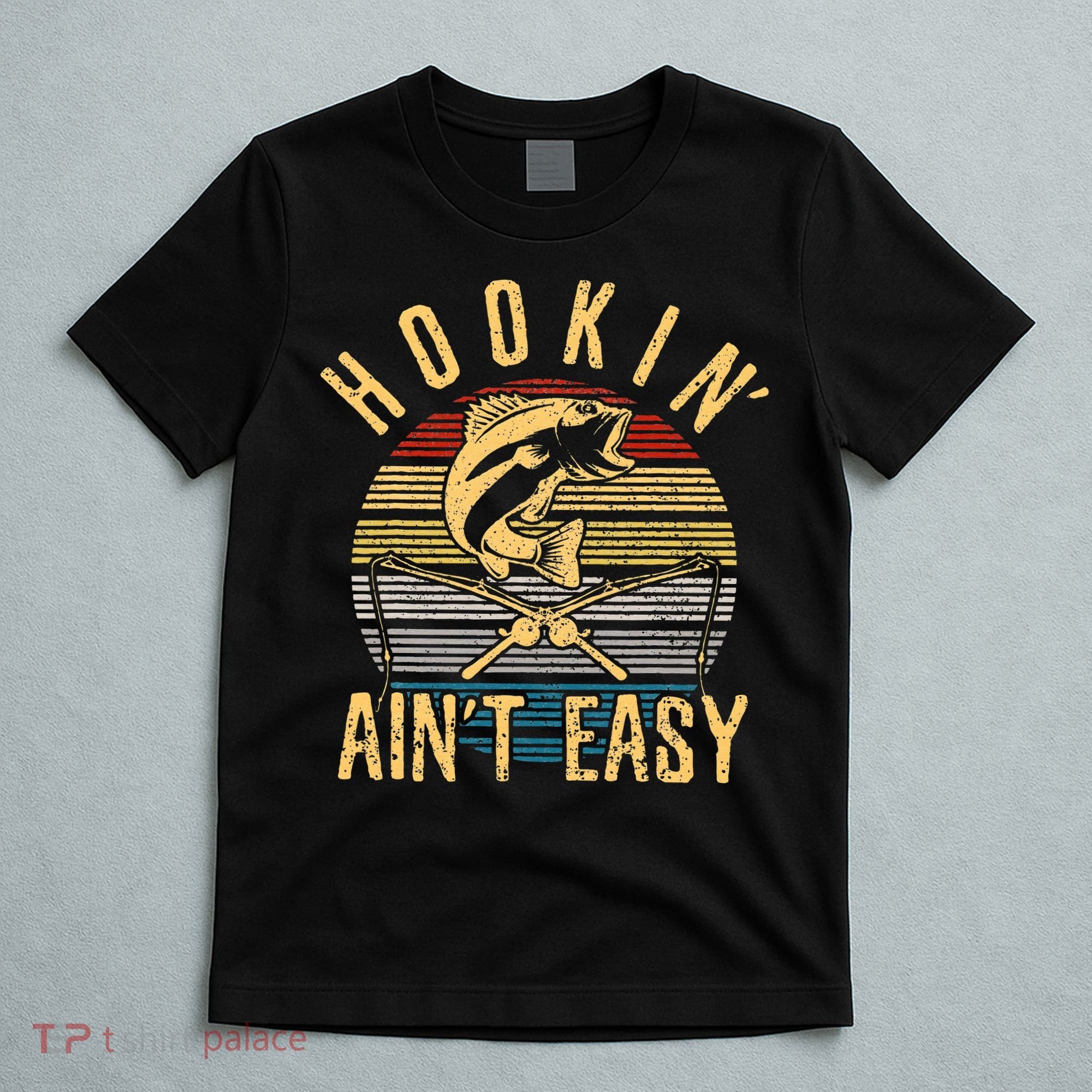 Cute Funny Fishing Vintage Hookin Aint Easy Fisherman Gift T-Shirt