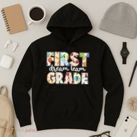 Cute First Grade Dream Team Back To School Hoodie thumb 3