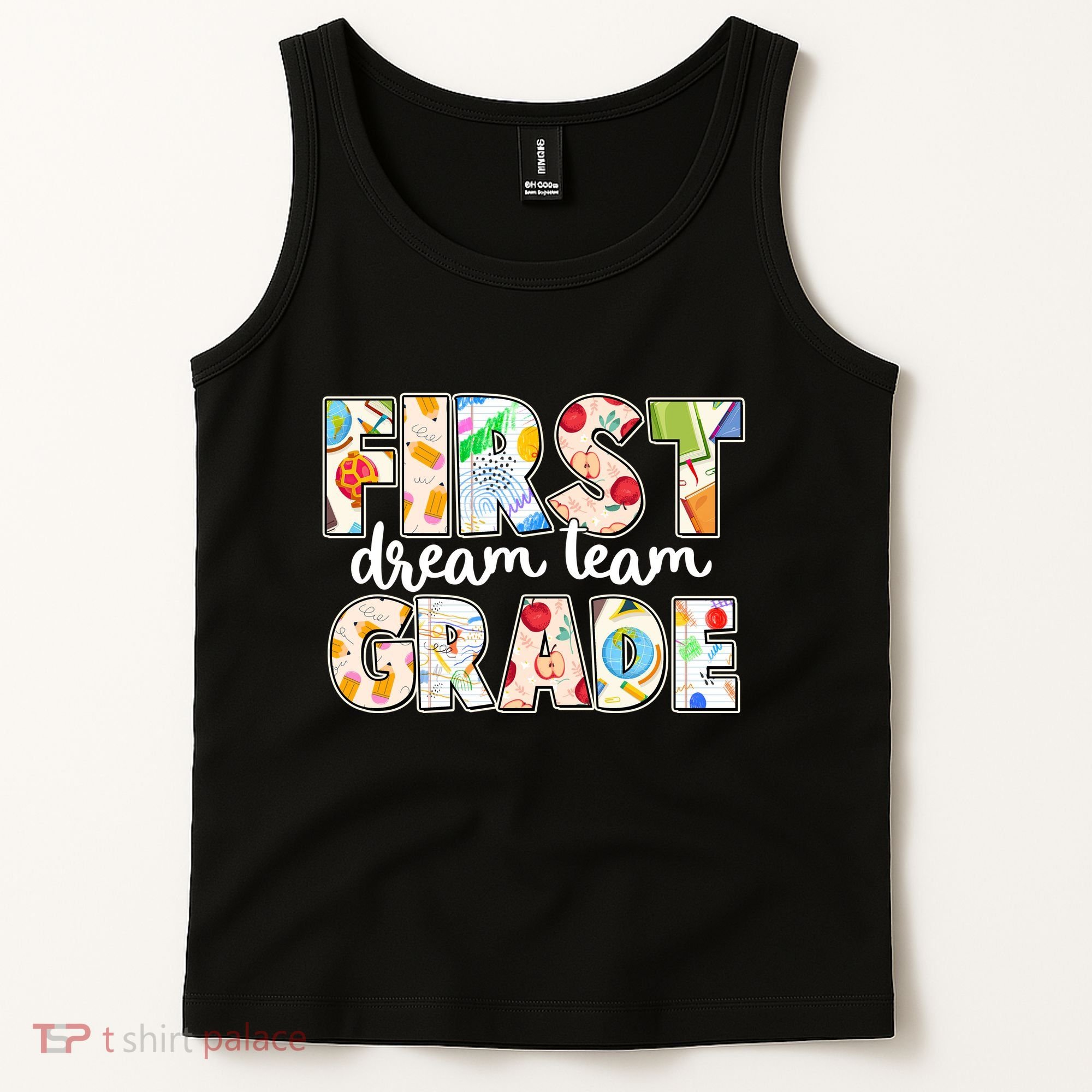 Cute First Grade Dream Team Back To School Tank Top