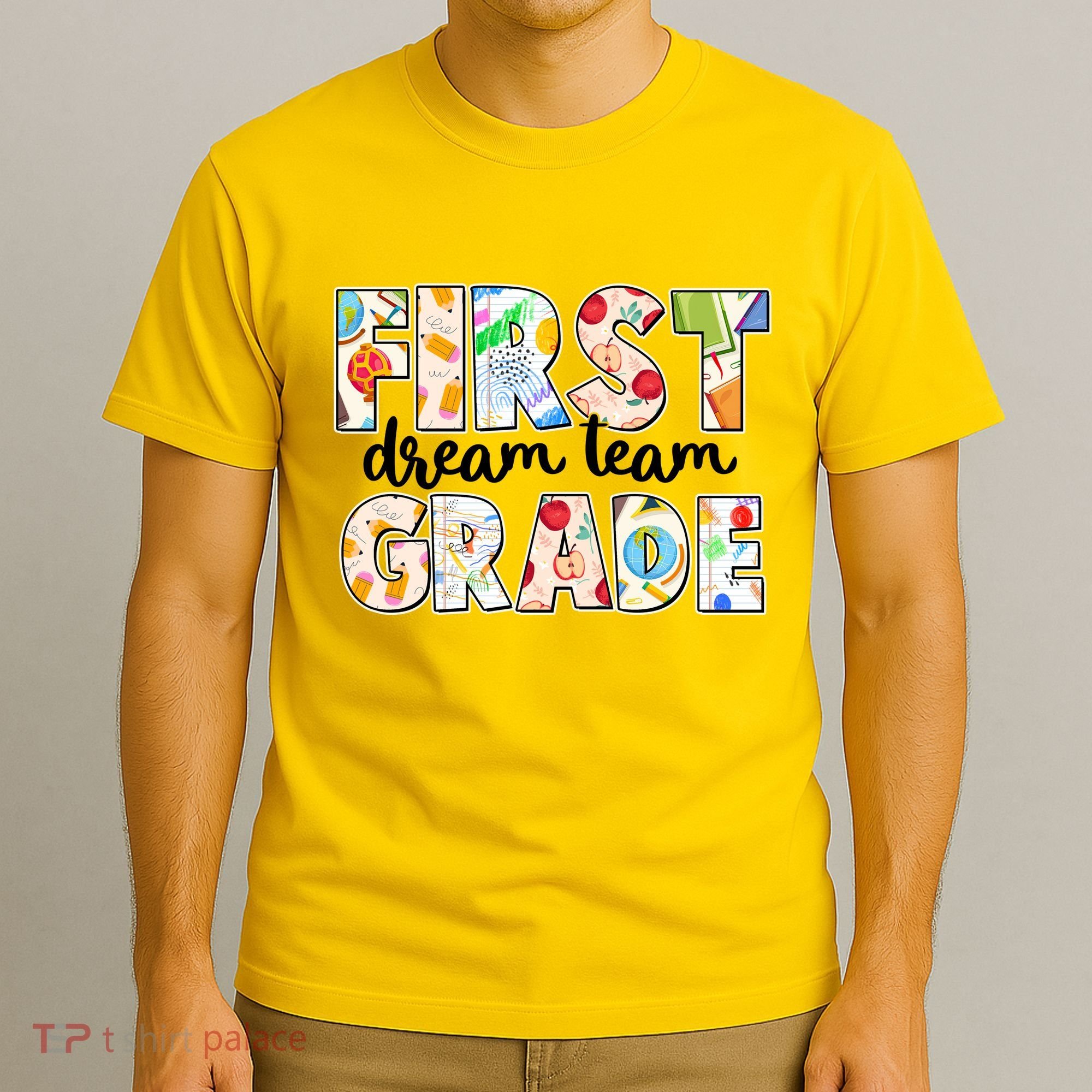 Cute First Grade Dream Team Back To School T-Shirt