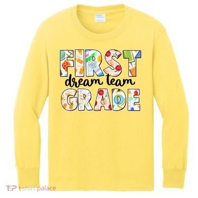 Cute First Grade Dream Team Back To School Kids Long Sleeve Shirt