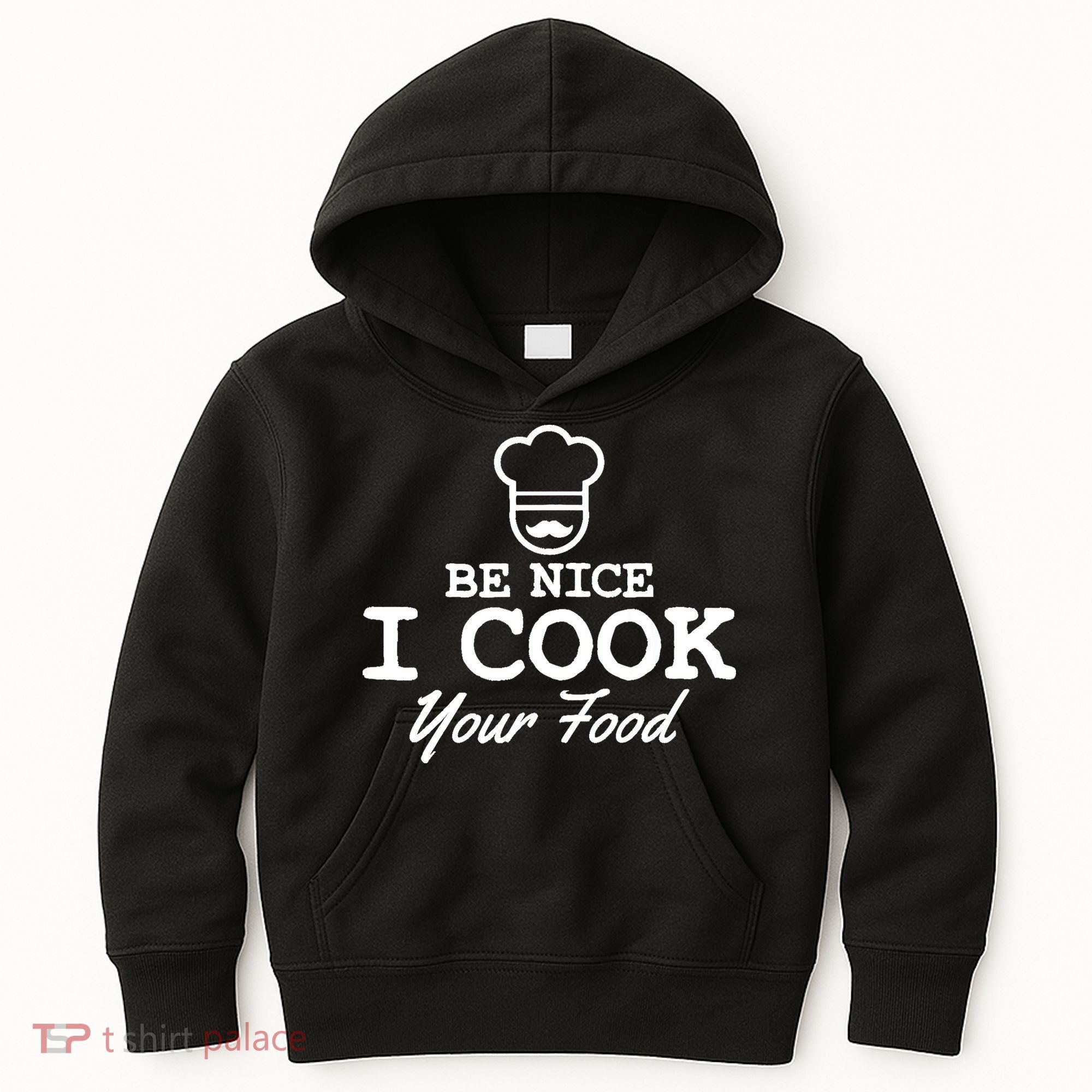 Chef - Funny Gift Be Nice I Cook Your Food Kids Hoodie