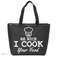 Chef - Funny Gift Be Nice I Cook Your Food Tote Bag thumb 0