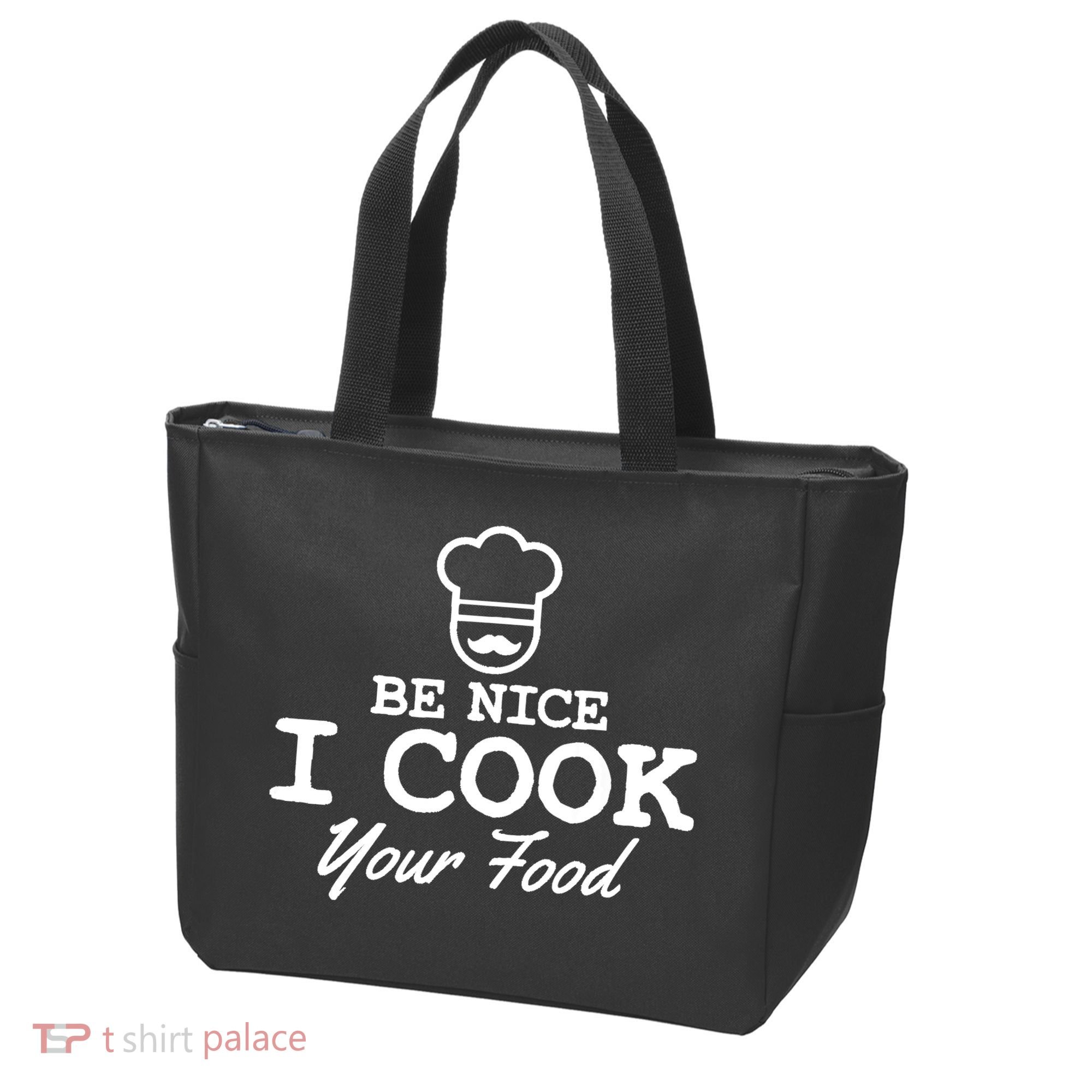 Chef - Funny Gift Be Nice I Cook Your Food Tote Bag