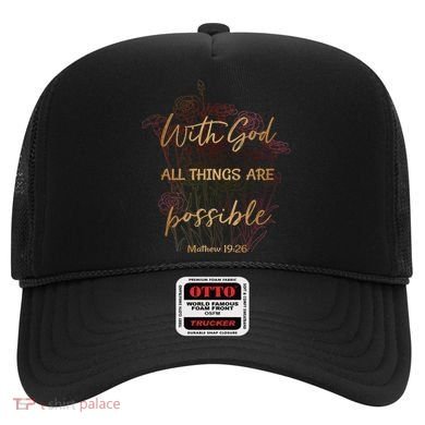 Christian Funny Gift With God All Things Possible Hat
