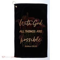 Christian Funny Gift With God All Things Possible Golf Towel thumb 0